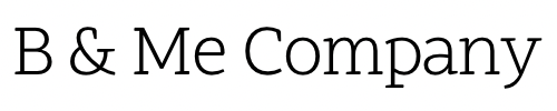 B & Me Company